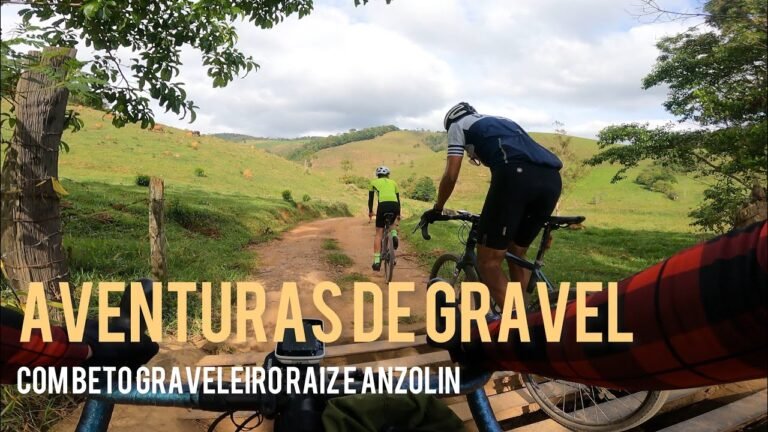AVENTURAS DE GRAVEL com Beto Graveleiro Raiz e Anzolin