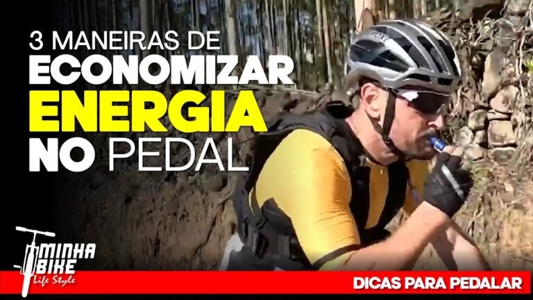 3 DICAS PARA ECONOMIZAR ENERGIA E PEDALAR MELHOR