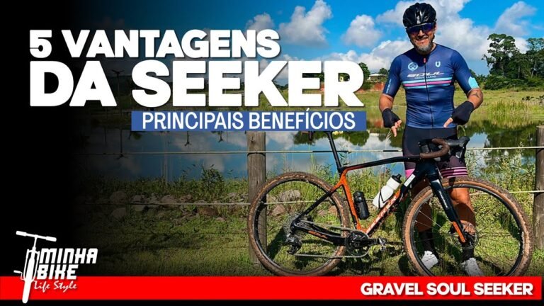 5 MOTIVOS PARA COMPRAR UMA GRAVEL BIKE SEEKER