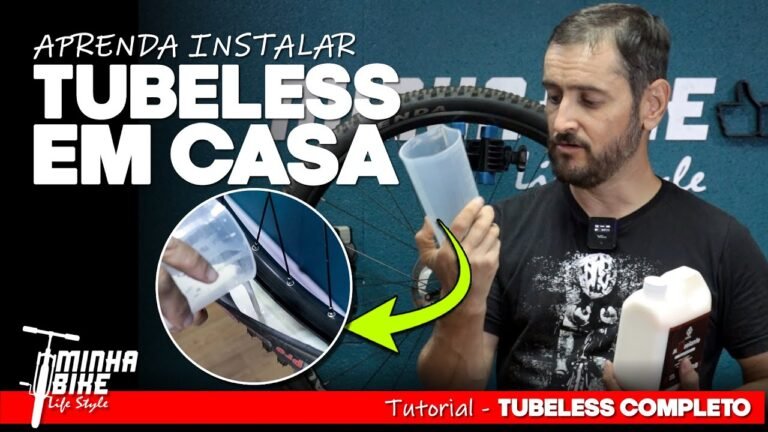 COMO INSTALAR TUBELESS NO PNEU DA BIKE EM CASA