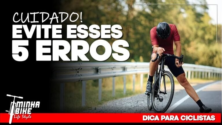 OS 5 ERROS QUE CICLISTAS EXPERIENTES MAIS COMETEM