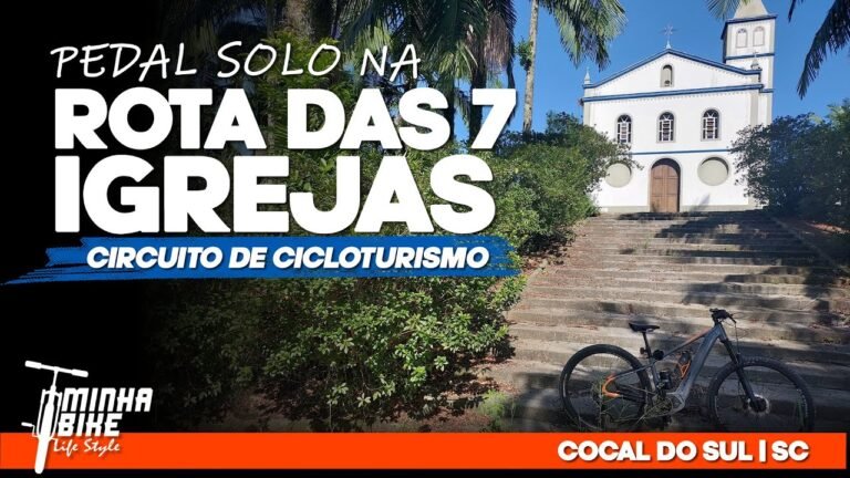 PEDAL SOLO NA ROTA DAS SETE IGREJAS EM COCAL DO