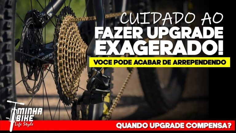 QUANDO E COMO DEVO FAZER UPGRADE NA BIKE