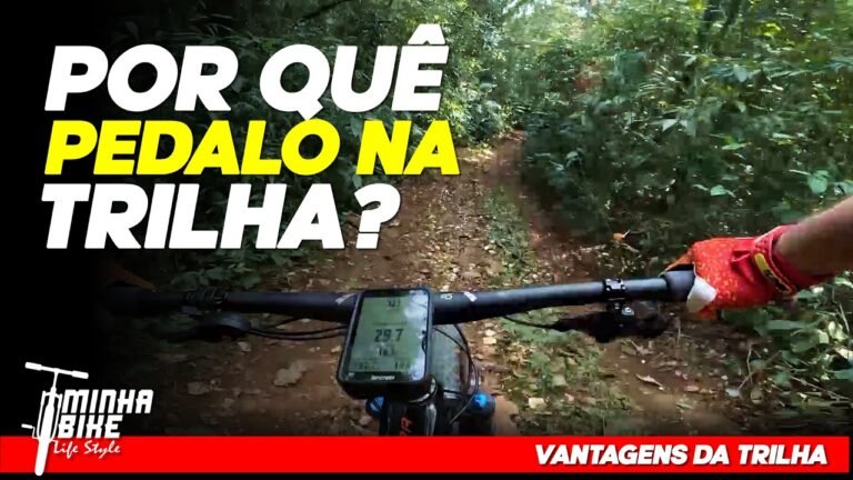 E POR ISSO QUE PEDALAR NA TRILHA ME FAZ TAO