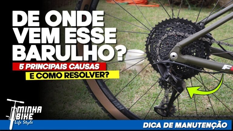 BARULHO NA BIKE Descubra as 5 Principais Causas e Como