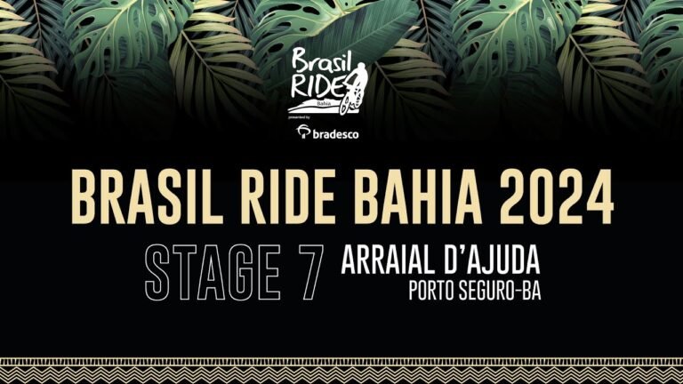 STAGE 7 BRASIL RIDE BAHIA 2024