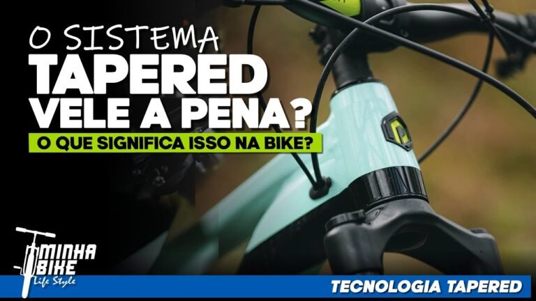 O QUE E TAPERED NA BIKE Descubra as vantagens desse