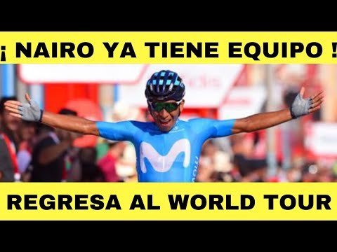 NAIRO Quintana YA TIENE EQUIPO REGRESA AL WORLD TOUR ¡