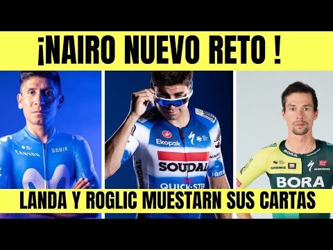 Nairo Quintana Y EL DURO RETO QUE SE LE PRESENTA