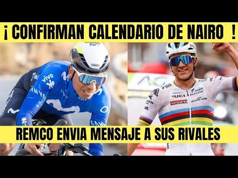 Nairo Quintana Y MOVISTAR CONFIRMAN LAS CARRERAS DONDE ESTARA A