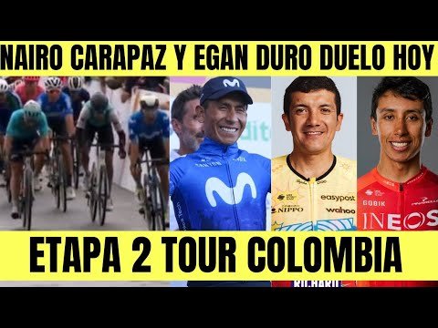 2 ETAPA TOUR COLOMBIA Nairo Quintana Egan Bernal Richard Carapaz