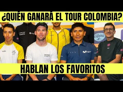 Nairo Quintana Egan Bernal Carapaz RIGO Chaves Cavendish ¿ QUIEN
