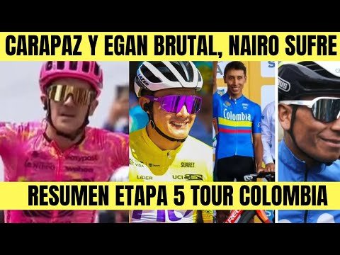 RESUMEN 5 ETAPA TOUR COLOMBIA 2024 NAIRO Quintana SUFRE Richard