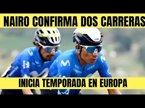 Nairo Quintana HABLO Y CONFIRMO CUANDO Y DONDE INICIARA SU