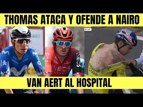 Nairo Quintana RECIBE OTRO ATAQUE AHORA FUE G THOMAS ¿QUE