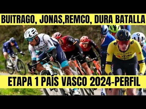 1 ETAPA VUELTA AL PAIS VASCO 2024 PERFIL Santiago BUITRAGO
