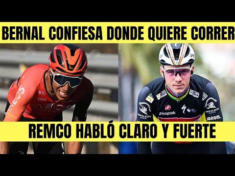 Egan Bernal HABLO Y CONFESO DONDE QUIERE CORRER REMCO