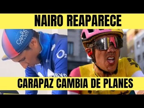 Nairo Quintana REAPARECE Y DEJA BUENA SENSACION Richard CARAPAZ