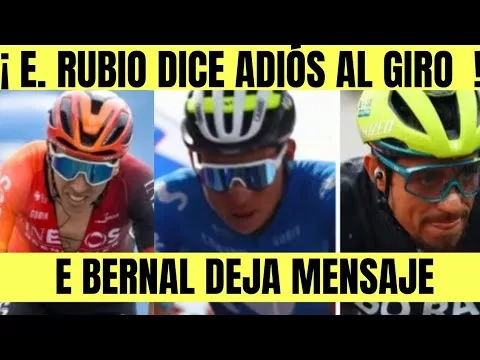 Einer RUBIO DICE ADIÓS AL GIRO DE ITALIA / DANIEL MARTINEZ HABLÓ / EGAN BERNAL DEJA MENSAJE 32 Einer RUBIO DICE ADIOS AL GIRO DE ITALIA DANIEL