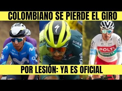 Giro de Italia COLOMBIANO SE PIERDE POR LESION LA CORSA