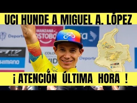 Miguel Angel Lopez UCI TOMA DECISION EN EL CASO DEL