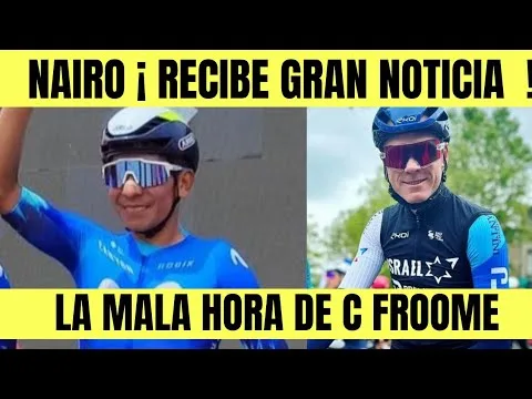 Nairo Quintana RECIBE TREMENDA NOTICIA / LA MALA HORA DE CHRIS FROOME ¿ QUÉ PASÓ ? 19 Nairo Quintana RECIBE TREMENDA NOTICIA LA MALA HORA DE