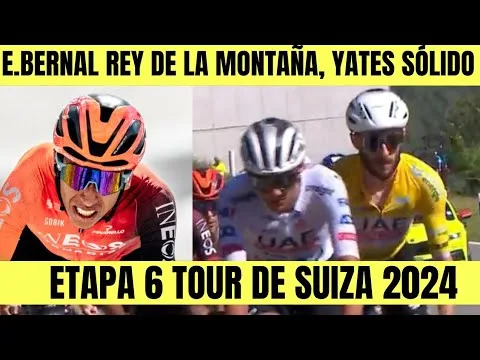 RESUMEN 6 ETAPA TOUR DE SUIZA 2024 Egan Bernal BRUTAL SUBIDA HOY 10 RESUMEN 6 ETAPA TOUR DE SUIZA 2024 Egan Bernal BRUTAL