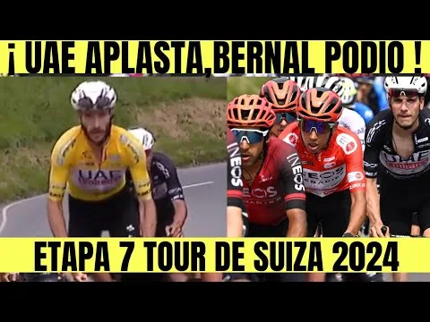 RESUMEN 7 ETAPA TOUR DE SUIZA 2024 UAE APLASTANTE Egan Bernal EN EL PODIO 8 RESUMEN 7 ETAPA TOUR DE SUIZA 2024 UAE APLASTANTE Egan