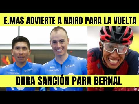 Nairo Quintana RECIBE ADVERTENCIA DE ENRIC MAS PREVIO A LA