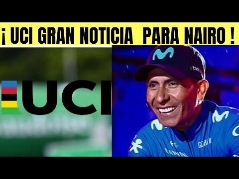 Nairo Quintana RECIBE GRAN NOTICIA DE LA UCI EN PLENA