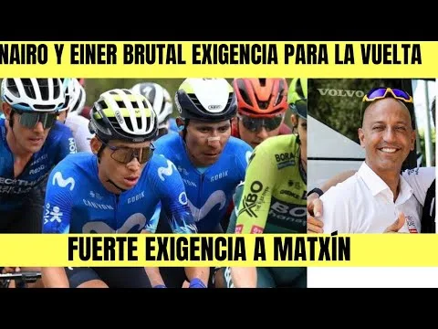 Nairo Quintana y EINER RUBIO BRUTAL EXIGENCIA PARA LA VUELTA