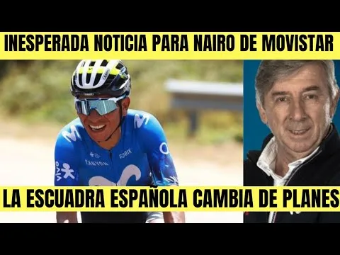 Nairo Quintana Y LA INESPERADA NOTICIA DE MOVISTAR CON MIRAS