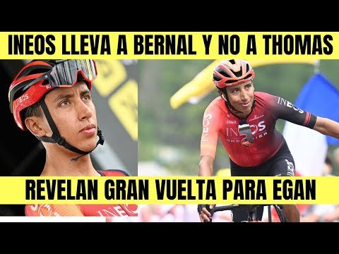 Egan Bernal INEOS SE DECIDE POR EL COLOMBIANO PARA CORRER