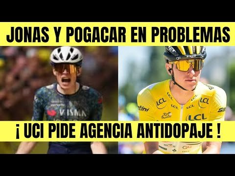 Tadej Pogacar y Jonas Vingegaard SENALADOS UCI PIDIO INTERVENCION DE