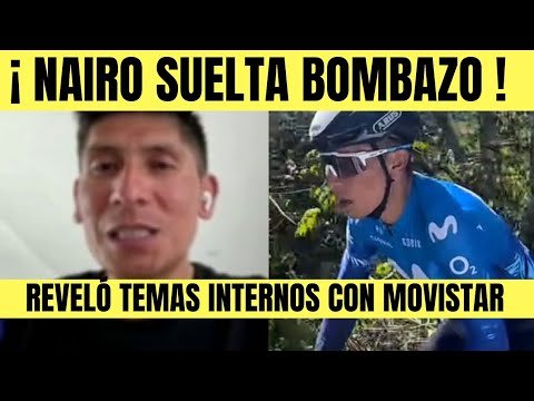 Nairo Quintana REVELA TEMAS INTERNOS DE MOVISTAR Y SU CONTRATACION